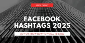 Facebook hashtags 2025
